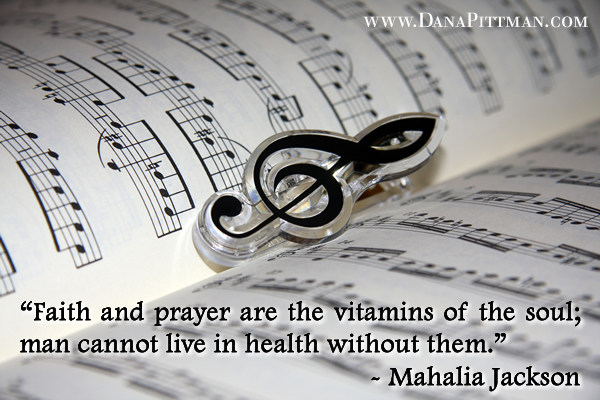 Faith and Prayer on DanaPittman.com